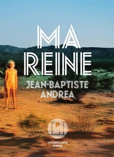 Ma reine : roman