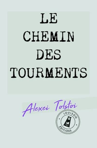 Le chemin des tourments : trilogie