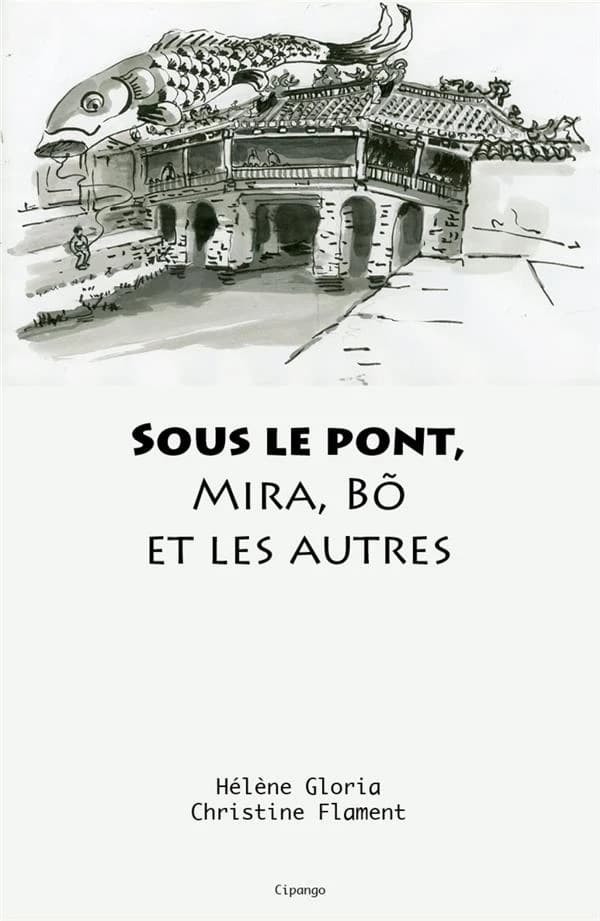 À l'ombre d'un pont : Mira, Bō et les autres : nouvelles