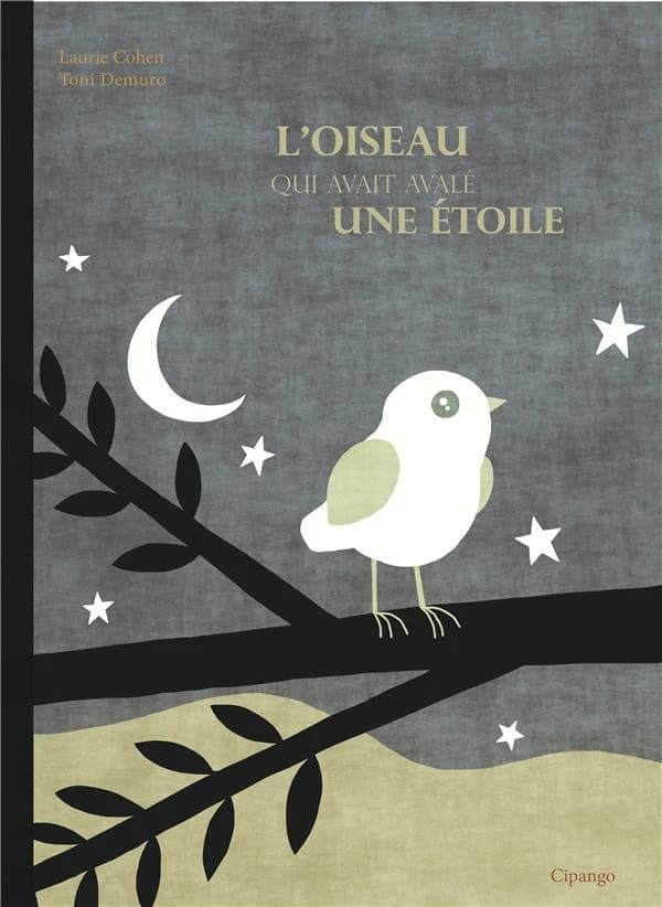 L'oiseau qui avait avalé une étoile