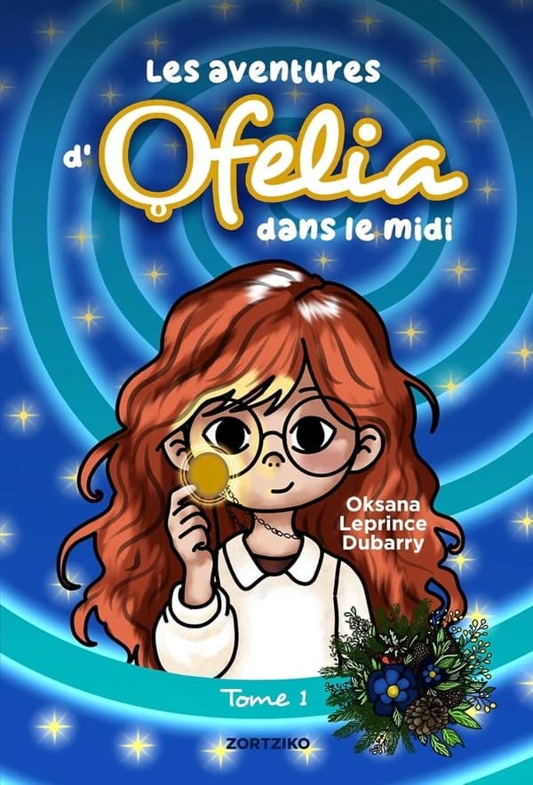 Les aventures d'Ofelia dans le midi Tome 1