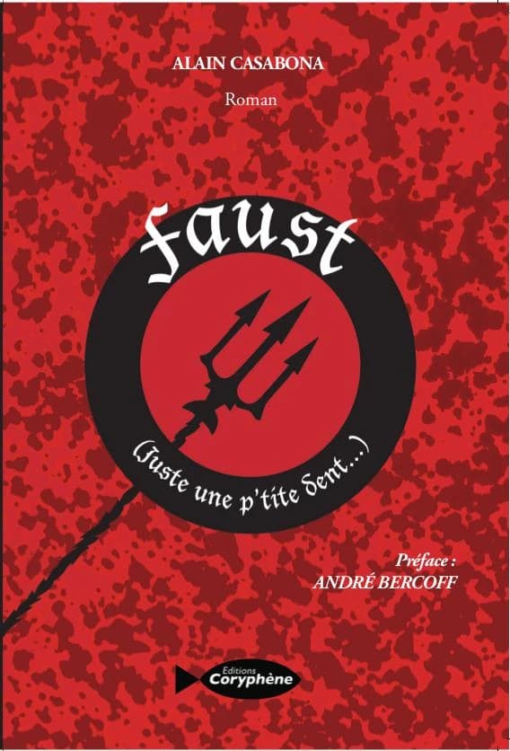 Faust : juste une p'tite dent : roman