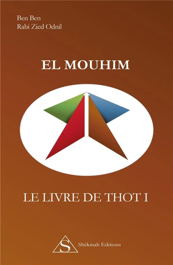 El mouhin : le livre de Thot. I