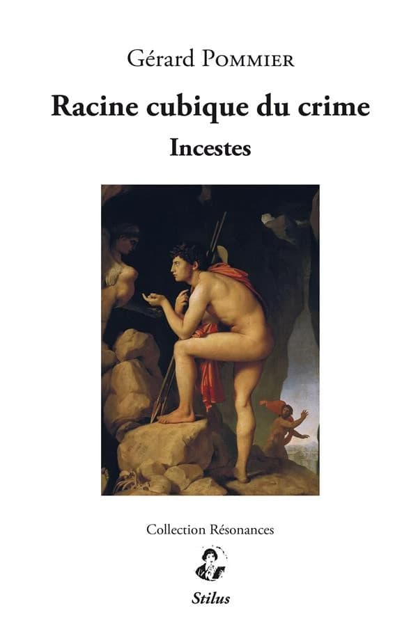 Racine cubique du crime : incestes