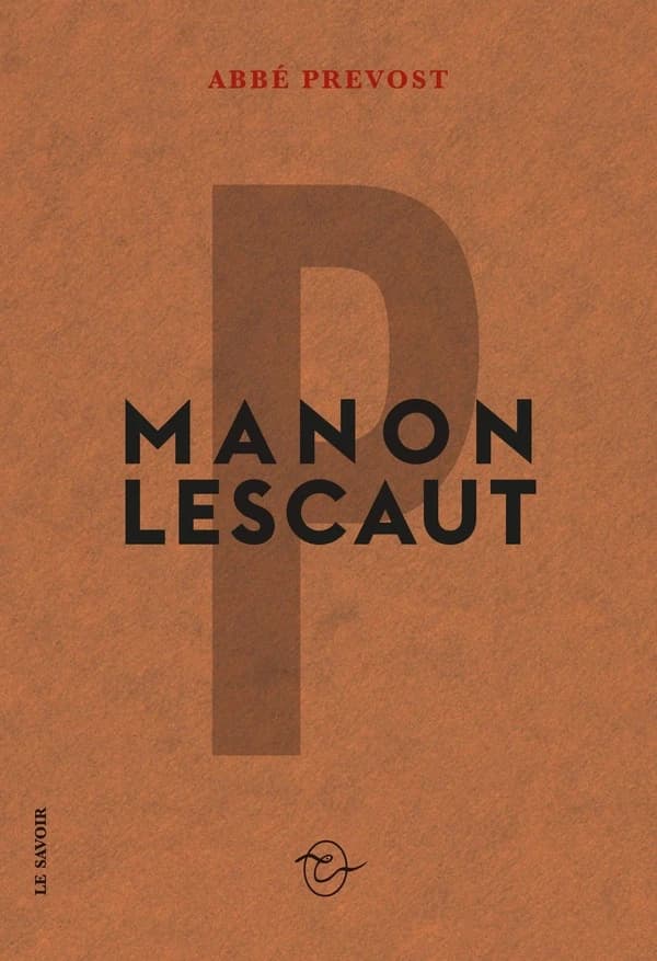 Histoire de Manon Lescaut et du chevalier des Grieux