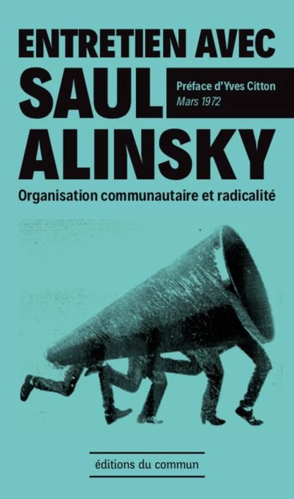 Entretien avec Saul Alinsky, mars 1972 : organisation communautaire et radicalité