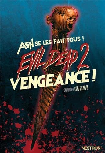 Evil Dead 2 : vengeance !