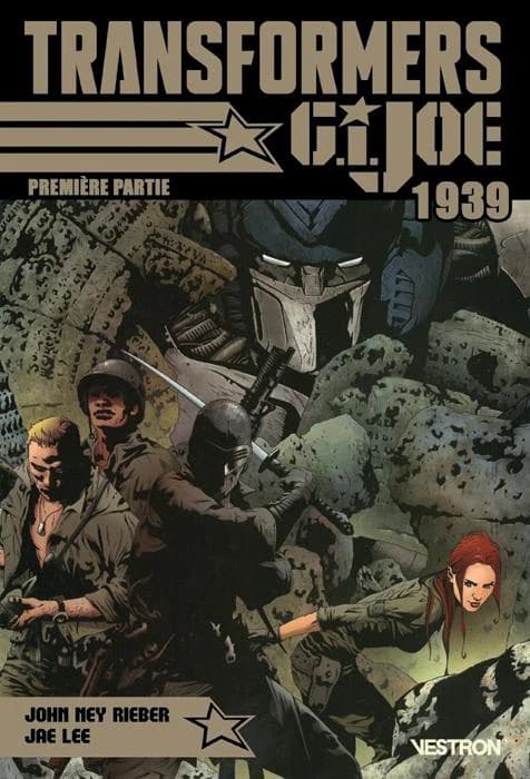 Transformers-GI Joe : 1939. Première partie
