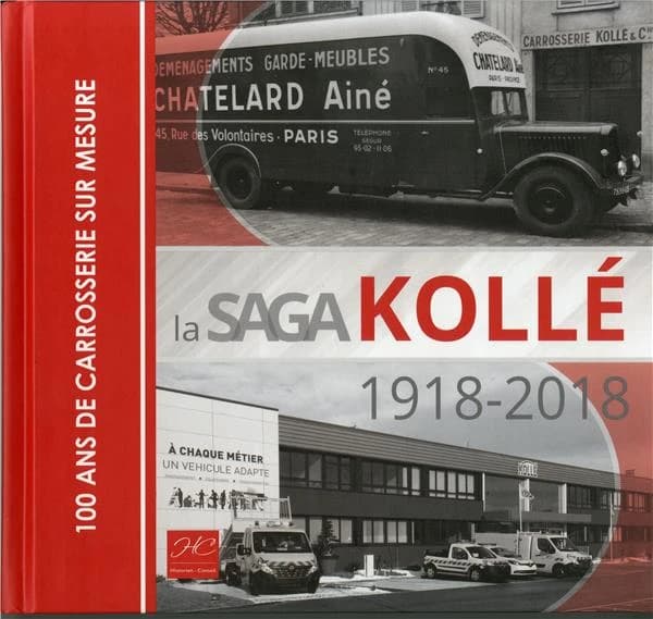 La saga Kollé, 1918-2018 : 100 ans de carrosserie sur mesure