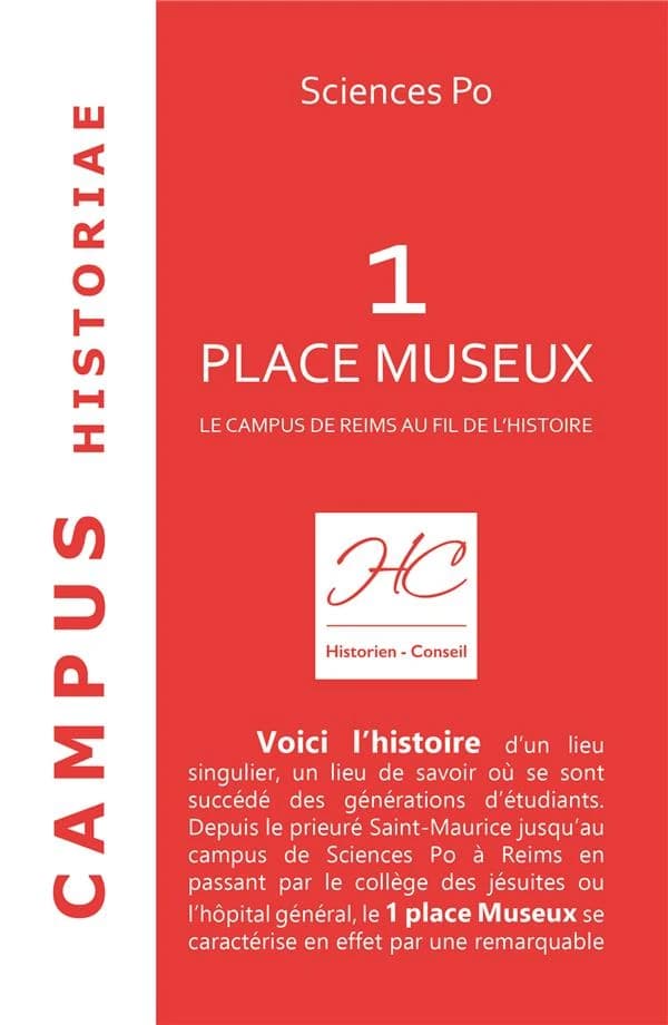1 place Museux : Sciences po : le campus de Reims au fil de l'histoire