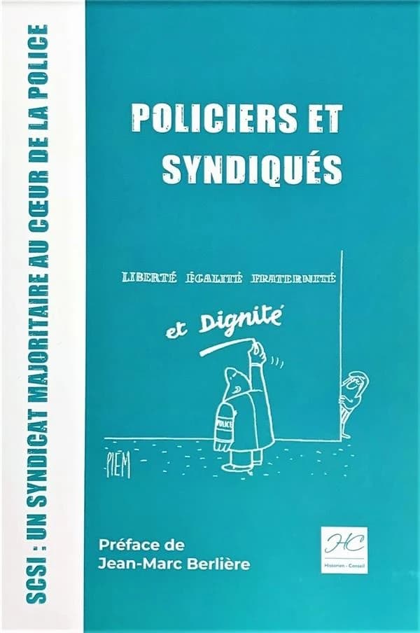 Policiers ou syndiqués : SCSI, un syndicat majoritaire au coeur de la police