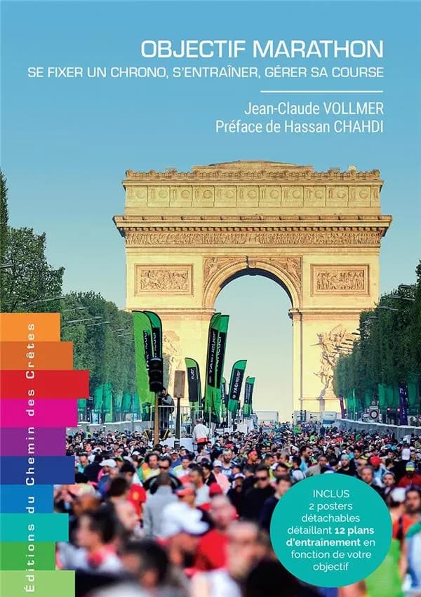 Objectif marathon : Se fixer un chrono, s'entraîner, gérer sa course