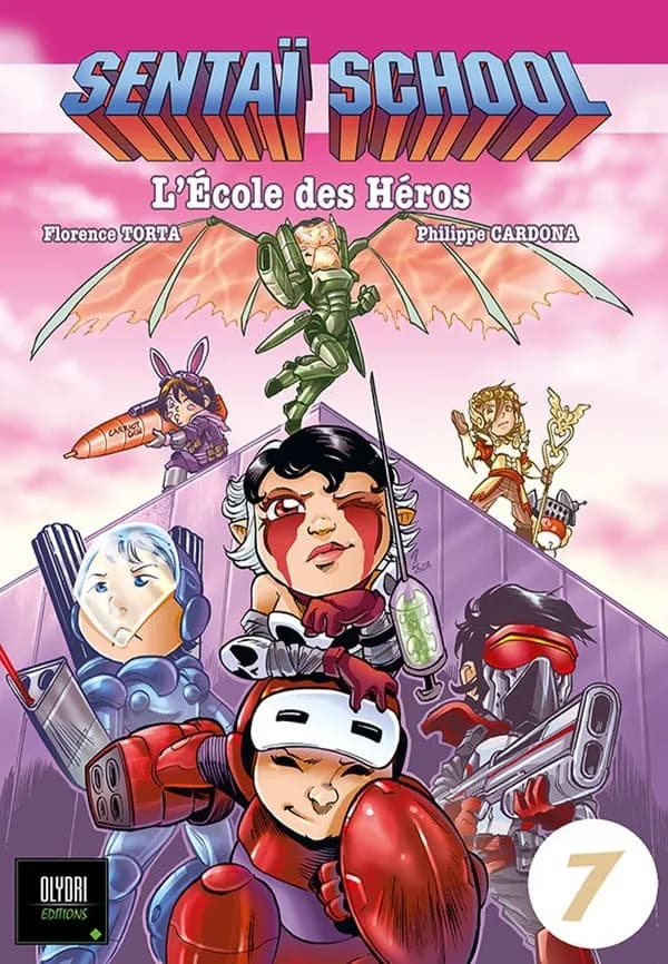 Sentaï school : l'école des héros. 7