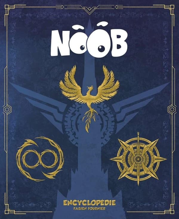 "Noob" : encyclopédie (2e éd.) Fabien Fournier