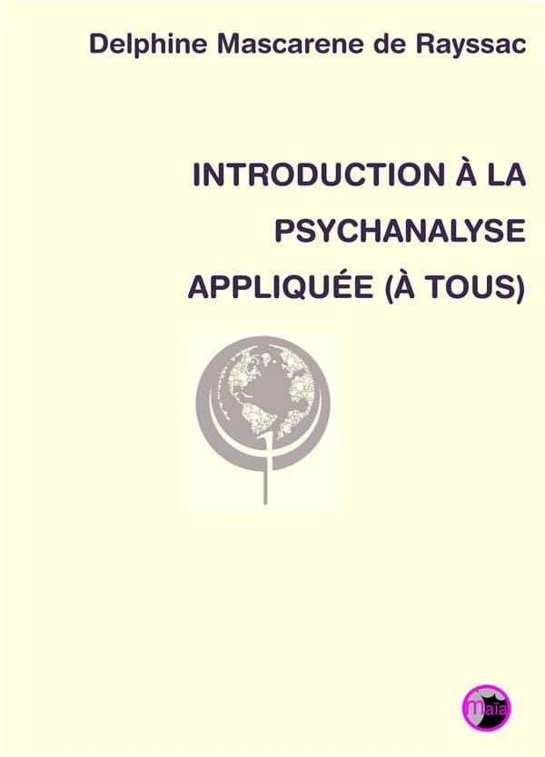 Introduction à la psychanalyse appliquée, à tous