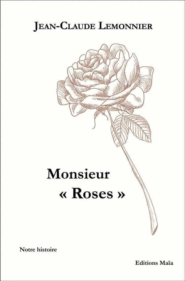 Monsieur Roses
