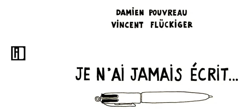 Je n'ai jamais écrit