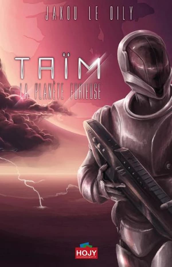 Taïm : la planète furieuse