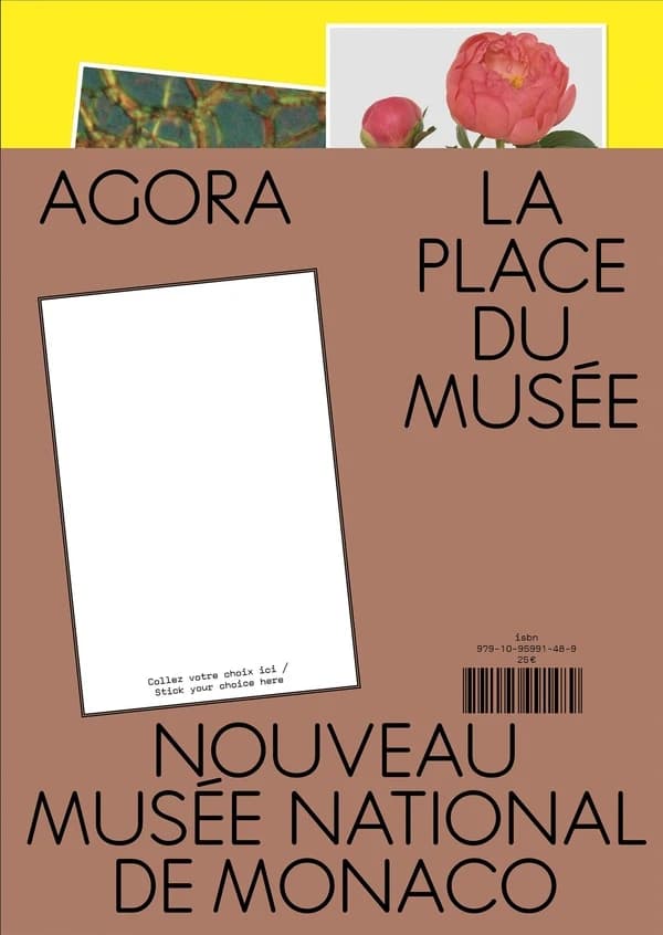 Agora, la place du musée : [exposition, Monaco, Villa Sauber, 24 janvier-4 mai 2025], Nouveau musée national de Monaco