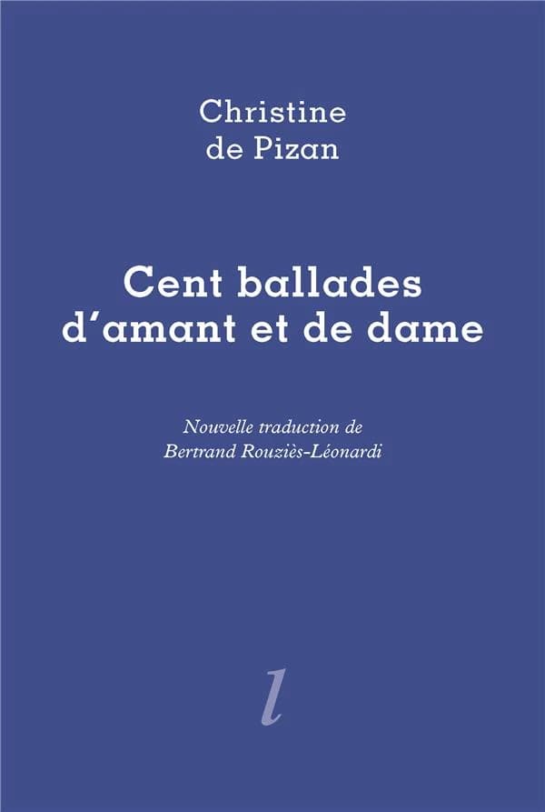 Cent ballades d'amant et de dame