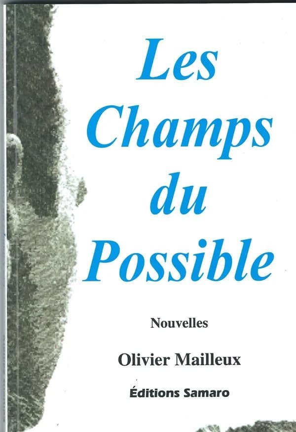Les champs du possible