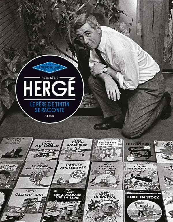 Hergé : le père de Tintin se raconte