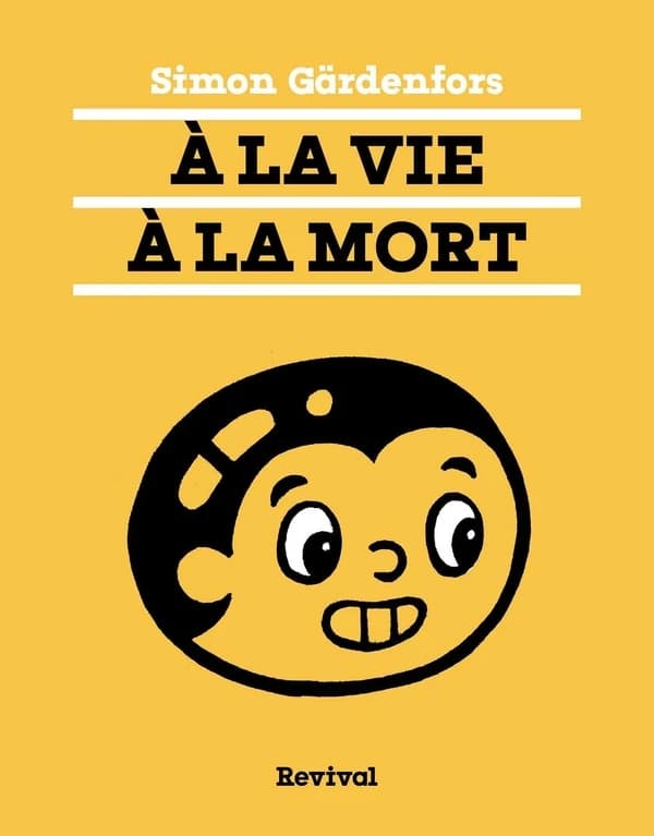 À la vie, à la mort