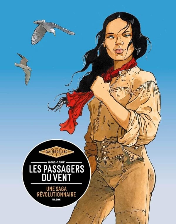 Les passagers du vent : une saga révolutionnaire