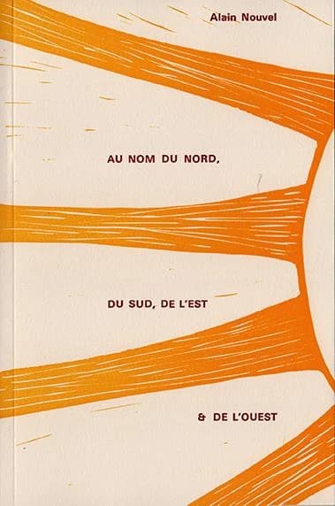 Au nom du Nord, du Sud, de l'Est et de l'Ouest