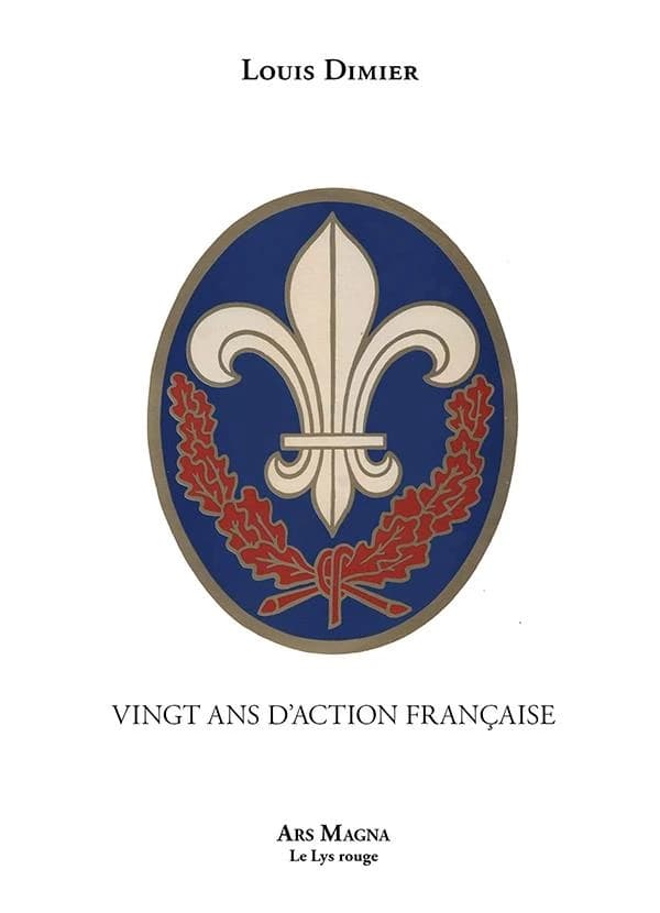 Vingt ans d'Action française : et autres souvenirs