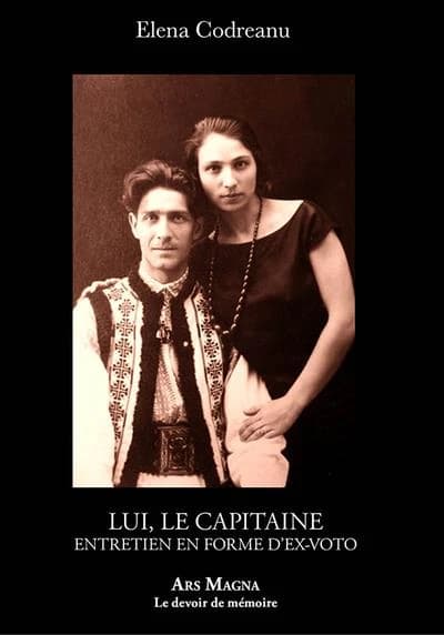 Lui, le capitaine : entretien en forme d'ex-voto