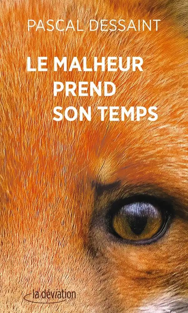 Le malheur prend son temps : nouvelles