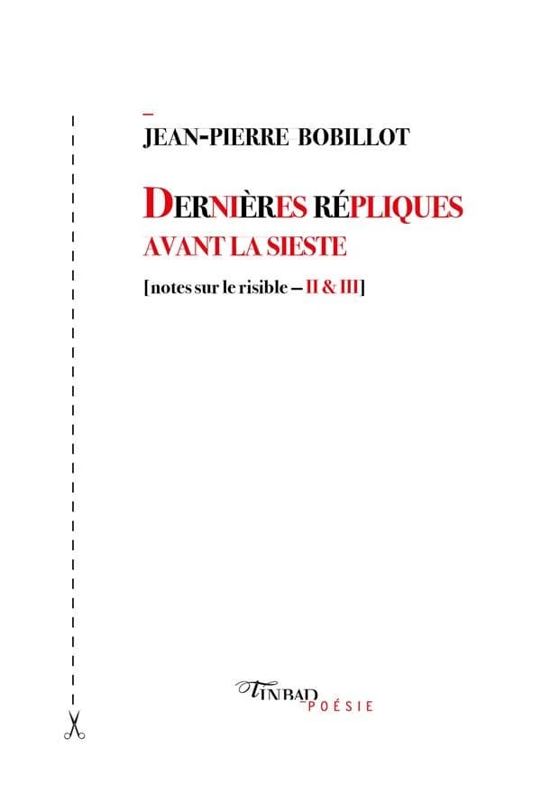 Dernières répliques avant la sieste : notes sur le risible, II & III
