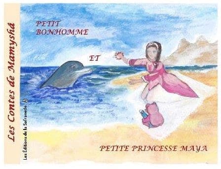 Petit bonhomme et Petite princesse Maya : un conte de Mamyshâ