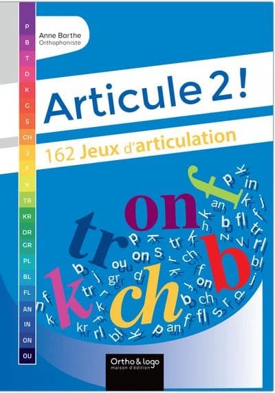Articule ! Tome 2 : 162 jeux d'articulation