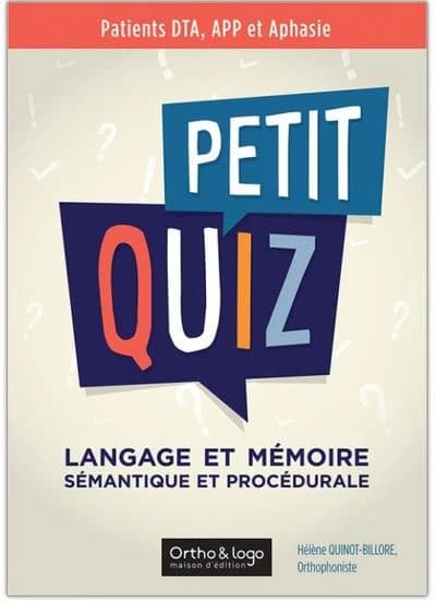 Petit Quiz : langage et mémoire sémantique et procédurale