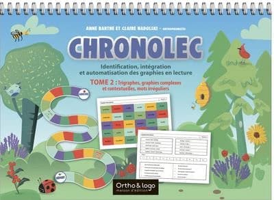 Chronolec (identification, intégration et automatisation des graphies en lecture) Tome 2 : trigraphes, graphies complexes et mots irréguliers