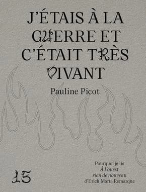 J'étais à la guerre et c'était très vivant : pourquoi je lis "À l'Ouest rien de nouveau" d'Erich Maria Remarque
