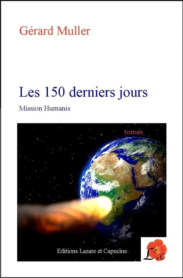 Les 150 derniers jours : mission Humanis