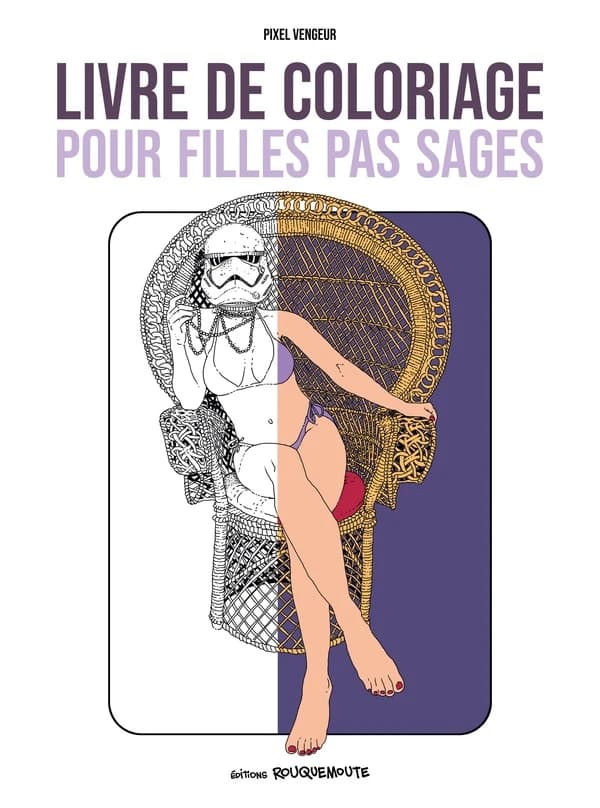 Livre de coloriage pour filles pas sages : [Album à colorier]