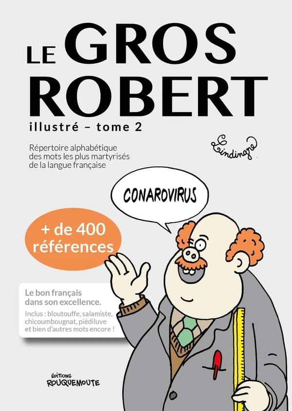 Le gros Robert illustré. Tome 2