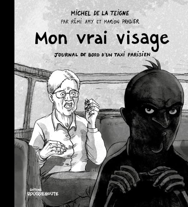 Mon vrai visage : Journal de bord d'un taxi parisien