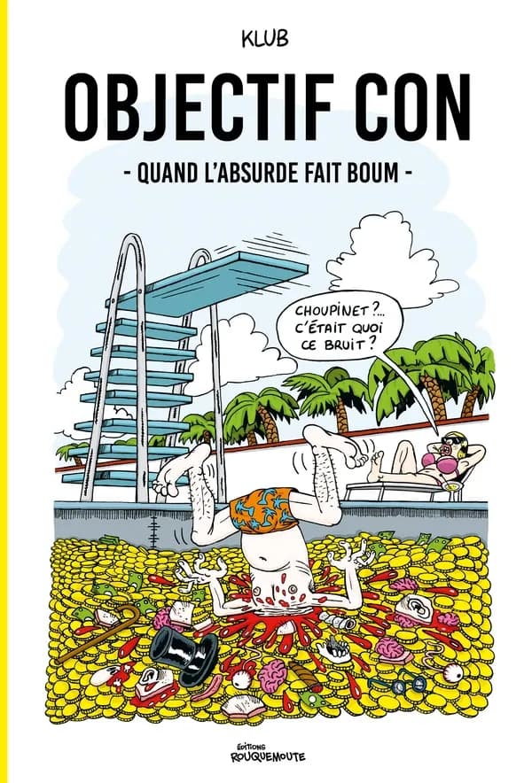 Quand l'absurde fait boum