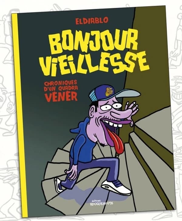 Bonjour vieillesse : Chroniques d'un quadra vénèr