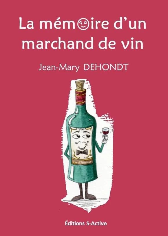 La mémoire d'un marchand de vin : ne dites jamais "ce n'est pas le moment" car il n'y a pas de meilleur moment que maintenant !