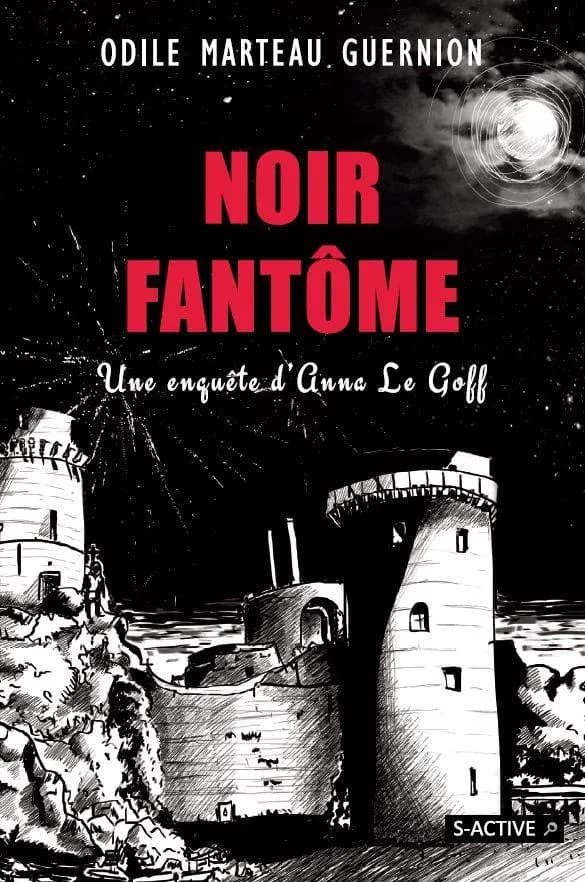 Noir fantôme : une enquête d'Anne Le Goff