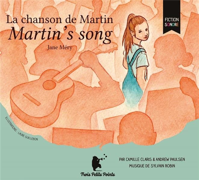 La chanson de Martin : Martin's song