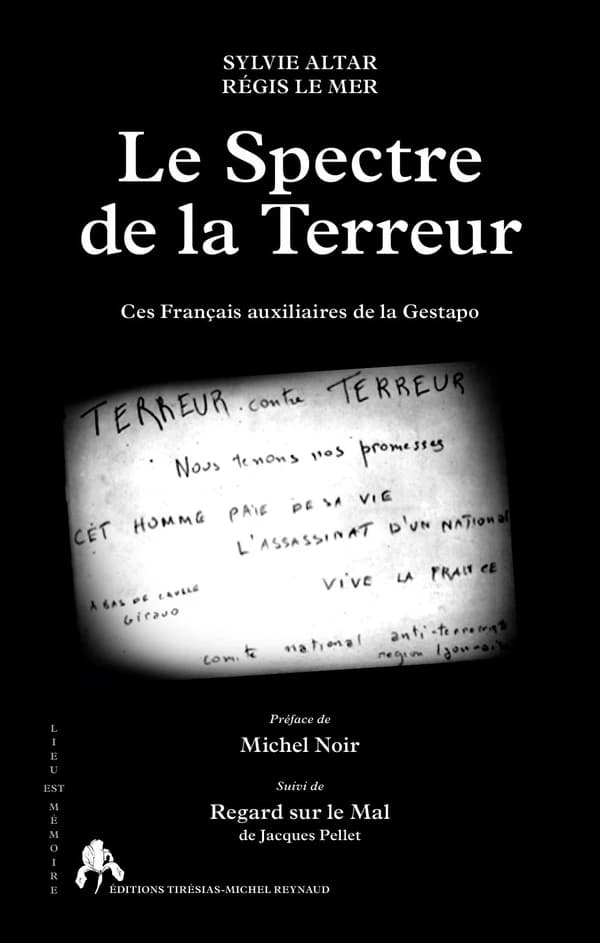 Le spectre de la terreur : ces français auxiliaires de la Gestapo