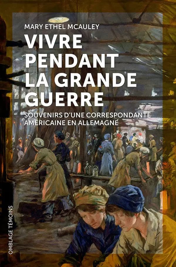 Vivre pendant la Grande guerre