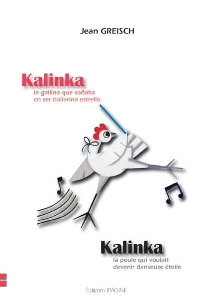 Kalinka, la poule qui voulait devenir danseuse étoile